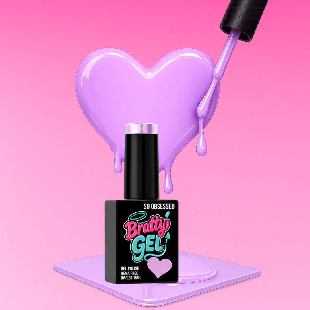 So Obsessed - Bratty Gel™