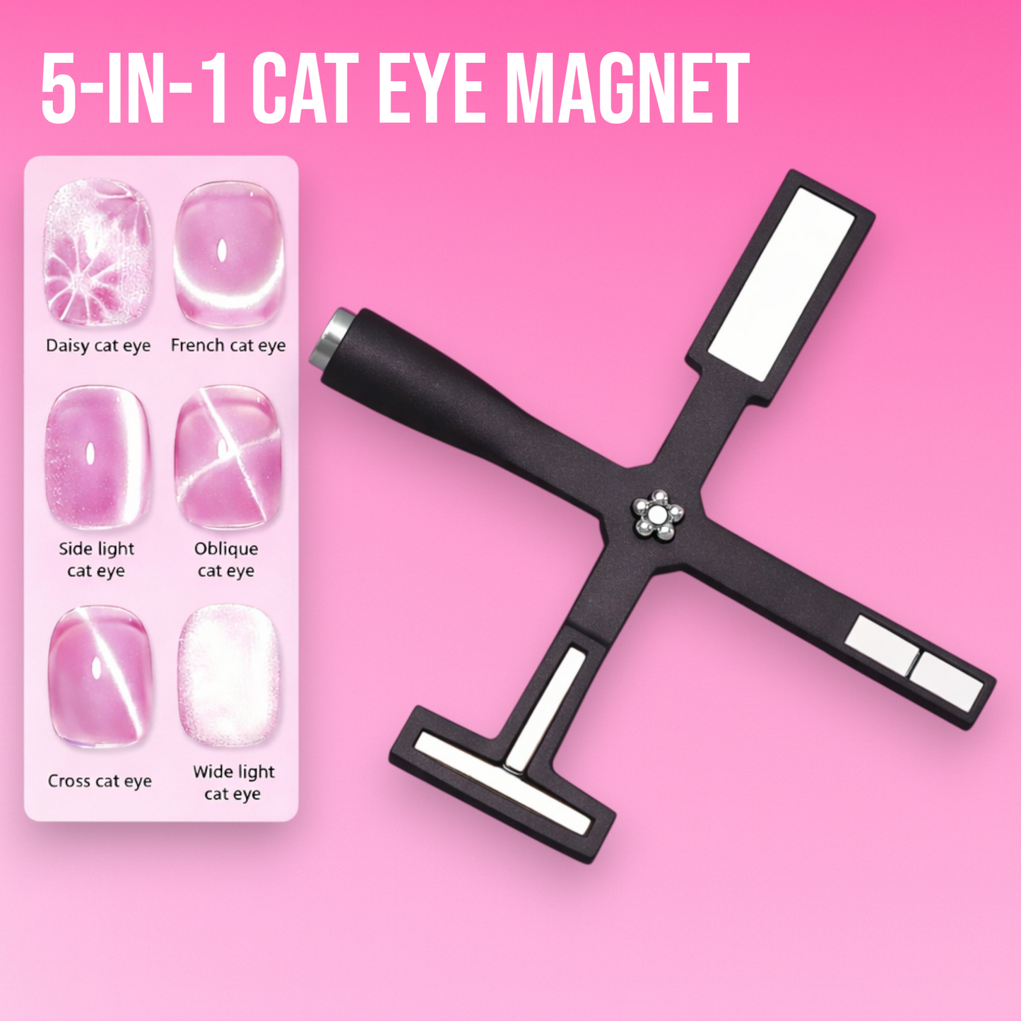 5-in-1 Cat Eye Magnet